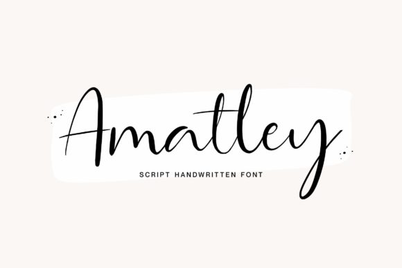 Amatley Script: A Handwritten Font with Modern Elegance
